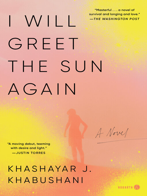 Title details for I Will Greet the Sun Again by Khashayar J. Khabushani - Available